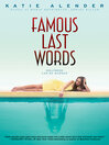 Cover image for Famous Last Words